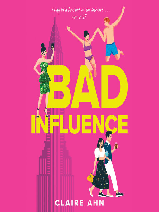 Title details for Bad Influence by Claire Ahn - Wait list